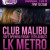 Club Malibu Soft Opening at Soi Lk Metro