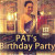 Pat's birthday Party 