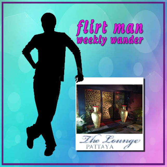 Flirt Weekly Wander : The Lounge