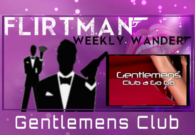 Flirtman Weekly Wander : Gentlemens Club Soi Diamond